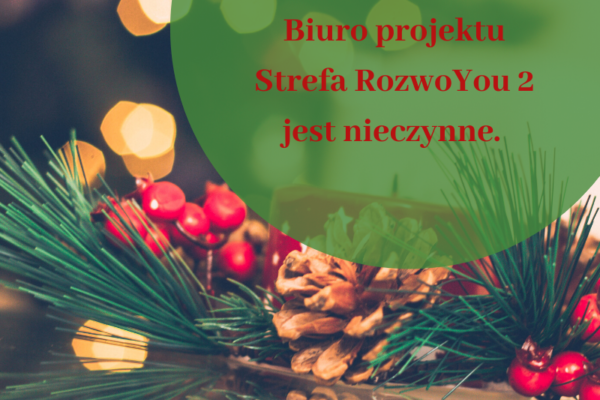 24.12. Biuro projektu jest nieczynne