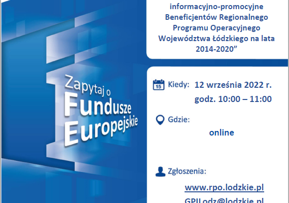 Wypromuj swój projekt – webinarium dla Beneficjentów Regionalnego Programu Operacyjnego Województwa Łódzkiego na lata 2014-2020