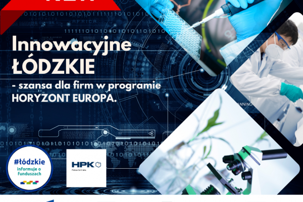 Innowacyjne ŁÓDZKIE – szansa dla firm w programie HORYZONT EUROPA